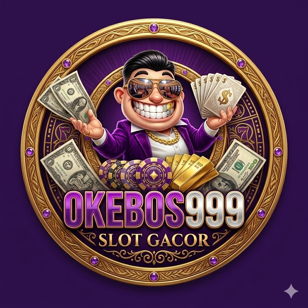 OKEBOS999 PRO ⚡ GACOR MAXWIN